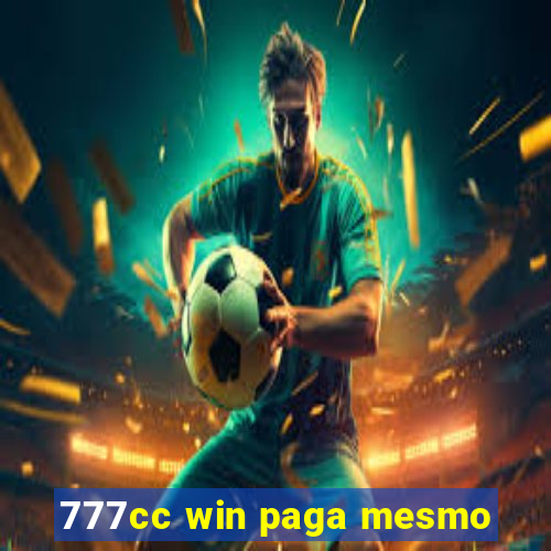 777cc win paga mesmo